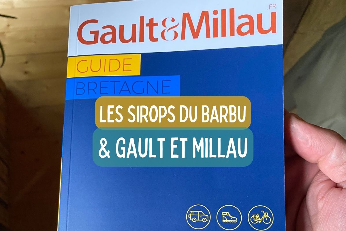 You are currently viewing Les Sirops du Barbu dans le guide Gault & Millau Bretagne